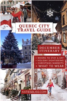 a collage of photos with the words quebec city travel guide written in red and white