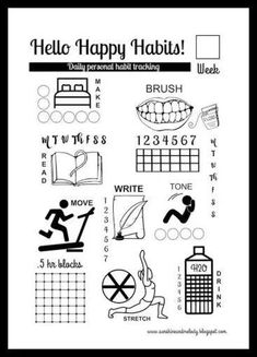 a black and white poster with words that say hello happy habits on it