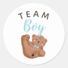 a sticker that says team boy with a teddy bear