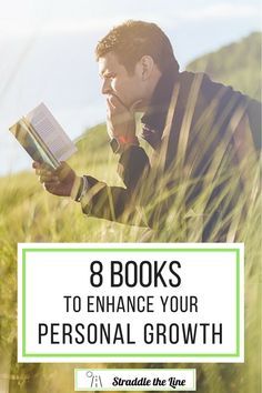 a man reading a book in tall grass with the title 8 books to enhance your personal growth