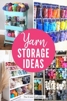 yarn storage ideas that are great for crafting and crochet projects, such as knitting