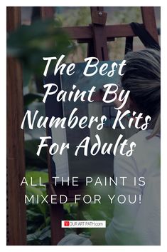 the best paint by numbers kits for adults