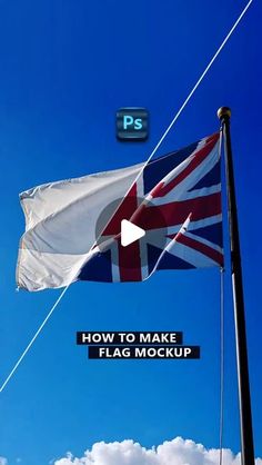 a flag flying in the wind with text over it that reads how to make flag mockup