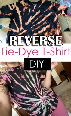 the reverse tie - dye t - shirt diy