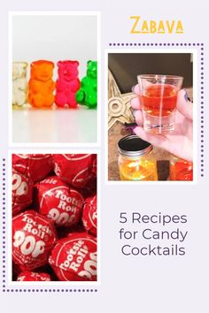 the cover of zabava's 5 recipes for candy cocktails is shown