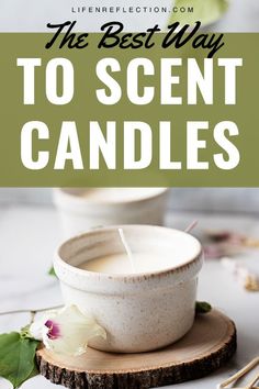 the best way to scent candles