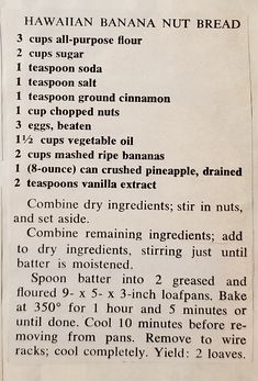 the recipe for hawaiian banana nut bread is shown in black and white letters on a piece of paper