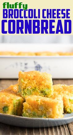 broccoli cheese cornbread on a plate with text overlay that reads fluffy broccoli cheese cornbread