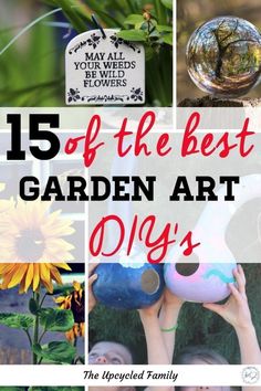 the cover of 15 of the best garden art diys