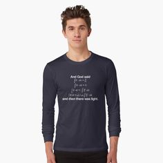 And God Said (Maxwell's equations) Long Sleeve T-Shirt Front Mode Casual, Bilbao, Long Sleeve T Shirt, Black Cat, Shirt Style, Long Sleeve Tshirt Men