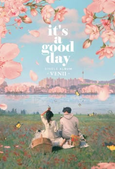 it's a good day movie poster with two people sitting on the grass in front of flowers