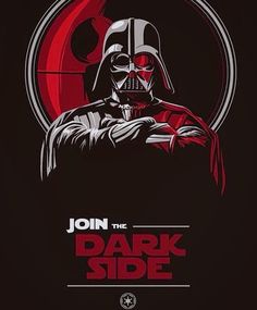 star wars poster with darth vader in the center and join the dark side