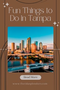 a book cover with the words fun things to do in tampa on it and an image of