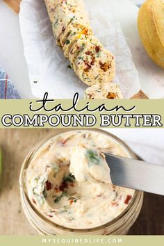 Italian compound butter shaped into a log and sliced, and softened in a small glass jar. Easy Italian Compound Butter, Italian Compound Butter, Butter Spreads