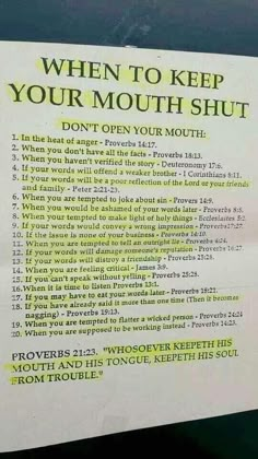 a sign that is posted on the side of a door saying, when to keep your mouth shut don't open your mouth