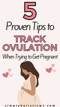 5 Ways to Track Ovulation when Trying to Get Pregnant How To Track Ovulation Cycle, Fertility Window, Planning For A Baby, Track Period, Period Cycle, Chances Of Pregnancy