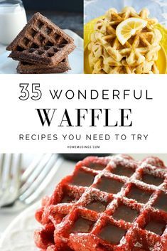 some waffles are sitting on a plate and the words, wonderful waffle recipes you need to try