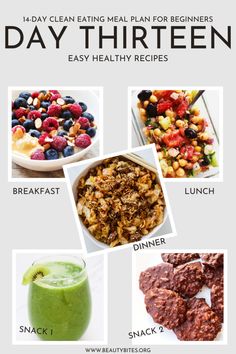 the day thirteen meal plan for beginners with pictures of different foods and drinks on it