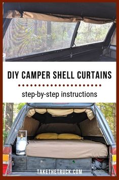 the back end of a camper shell with text overlay reading diy camper shell curtains step - by - step instructions