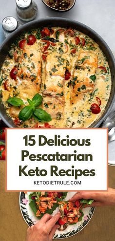 a pan filled with food and the title reads 15 delicious pescatarian keto recipes