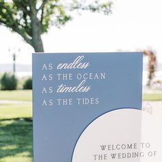 a welcome sign with the words as endless as the ocean as timbles as the tides