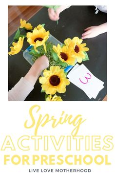 the words spring activities for preschool with sunflowers