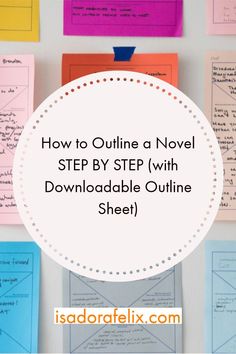 how to outline a novel step by step with free printables and sheet paper