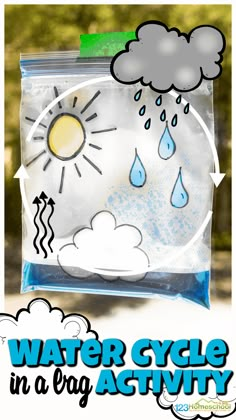 water cycle in a bag activity for kids to learn how to use the water cycle