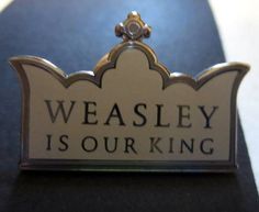 a sign that says weasely is our king