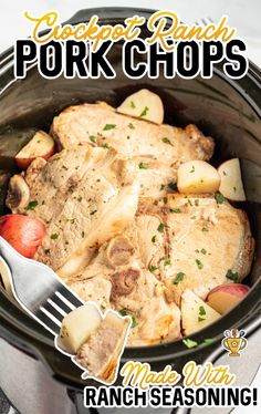 an image of pork chops in the crock pot with text overlay that reads recipe for pork chops made with ranch seasoning