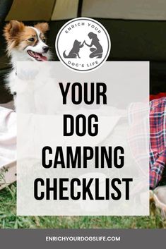 a dog sitting on top of a blanket next to the words your dog camping checklist