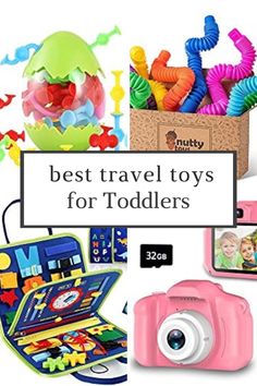 toys for toddlers with the words best travel toys for toddlers above them is a photo of an infant's toy