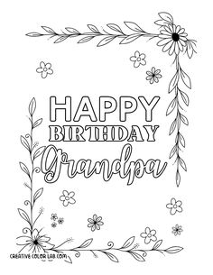 Free printable coloring birthday card for grandpa. Birthday Card For Grandpa, Card For Grandpa, Coloring Birthday Cards, Grandpa Birthday Card