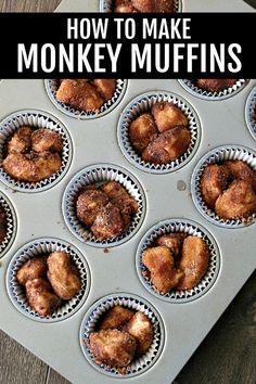 a muffin tin filled with monkey nuts on top of a wooden table and text overlay reads how to make monkey muffins