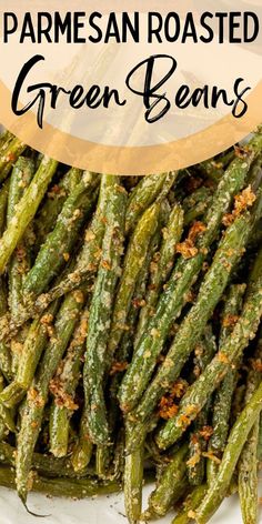 green beans with parmesan roasted on top