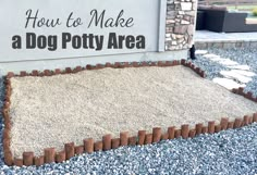 a sign that says how to make a dog potty area