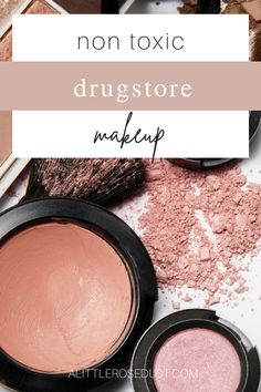 Clean Drugstore Makeup, Natural Clean Makeup, Clean Natural Makeup, Clean Makeup Products, Nontoxic Makeup, Toxic Makeup, Safe Makeup, Healthy Makeup