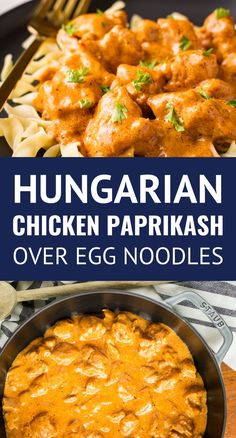 the recipe for hungarian chicken parikah over egg noodles is ready to be eaten