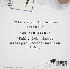 a quote written in german on a white background next to a cup of coffee