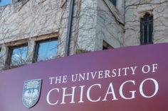 the university of chicago sign in front of a building