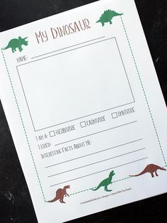 a close up of a piece of paper with dinosaurs on it and the words, my dinosaur