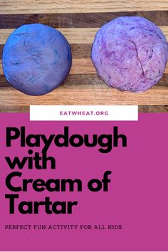 playdough with cream of tartar perfect fun activity for all kids