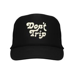 Free and Easy embroidered black Don't Trip trucker hat. Snapback. Foam front, mesh back, rope detailing, Terry cloth sweatband. Custom embroidery. One size fits all.CAREHand wash or top rack in the dishwasherBRAND NOTESFree and Easy is based in Los Angeles, California. The brand is a throwback to yesteryear styles and made in LA. Black Trucker Hat, How To Wash Hats, Hats Black, Green Hats, Custom Embroidery, Peach Pink, Vintage Yellow, Terry Cloth, Workout Gear