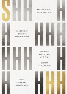 a white and gold birthday party card with the words shh in it's surprise