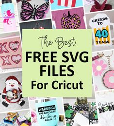 the best free svg files for cricut are you looking for one?