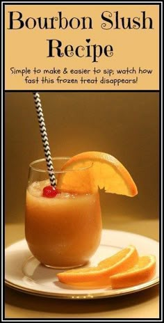 bourbon slush recipe with orange slices and garnish in a glass on a plate