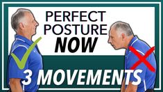 two men facing each other with the words perfect posture now 3 movements to correct them