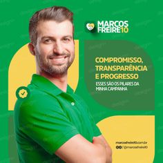 a man with his arms crossed standing in front of a green and yellow background that says compromisso, transparencia e progreesso