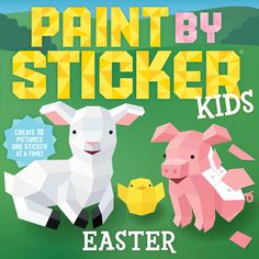 the cover of paint by sticker kids's easter paper craft book, featuring three farm animals