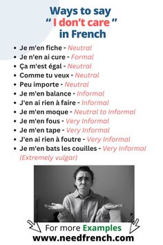 a poster with the words'ways to say i don't care in french